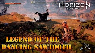 Legend of the Dancing Sawtooth  Horizon Zero Dawn [upl. by Nimzzaj197]