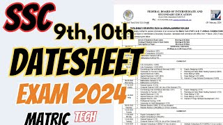 Datesheet SSC 9th10th Annual Exam 2024 Fbise Matric Tech [upl. by Lot]