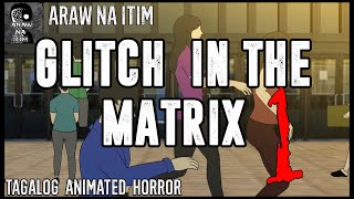 GLITCH IN THE MATRIX 1  ANIMATED HORROR  TRUE STORIES [upl. by Lucania]