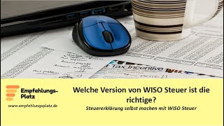 Welche Version von WISO Steuer ist die richtige Steuererklärung mit Steuersoftware selbst machen [upl. by Nart]