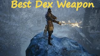 Dark Souls 3  Best PURE DEXTERITY Weapon [upl. by Blackmore126]