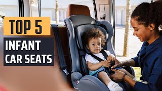 Best Infant Car Seats 2024  Top 5 Picks [upl. by Merrie]