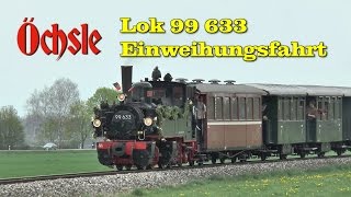 ÖchsleBahn Einweihungsfahrt 99 633 [upl. by Anilek]