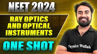 RAY OPTICS AND OPTICAL INSTRUMENTS in 1 Shot  FULL CHAPTER COVERAGE ConceptsPYQs  Prachand NEET [upl. by Joline539]