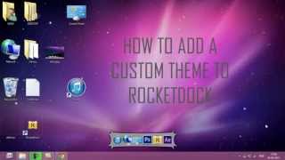 How To Add A Custom Theme To RocketDock [upl. by Alphonsine]