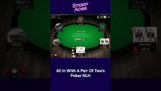 StiggyAces All In With A Pair Of Twos  Poker NLH [upl. by Ramor543]