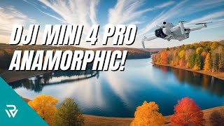 DJI Mini 4 Pro In Anamorphic [upl. by Jeremias978]