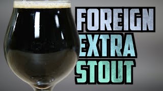 Foreign Extra Stout  Ferment In A Keg [upl. by Kcirderfla702]