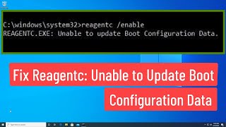 Fix ReAgentc Unable to update WinRE Boot Configuration Data [upl. by Ayian]