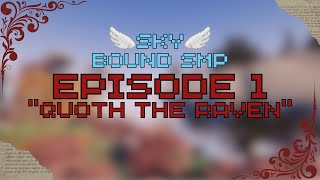 Quoth the Raven  Ep1 SkyBound SMP [upl. by Huber552]