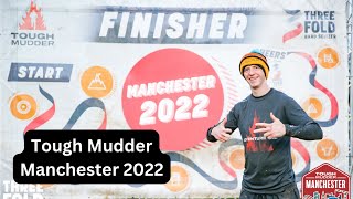 Tough Mudder Manchester 10K  Saturday 22nd 2022  All Obstacles 3 Times Round [upl. by Nillek]