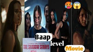 The Shadow Strays Netflix Full movie review Hindi Dubbed [upl. by Debbie]