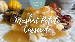 Ultimate Creamy Mashed Potato Casserole Recipe [upl. by Lipinski]