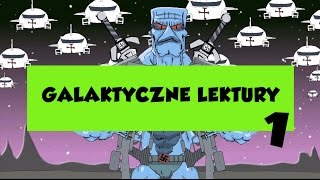 GALAKTYCZNE LEKTURY ODCINEK 1 NEW PREMIERA [upl. by Herzig99]