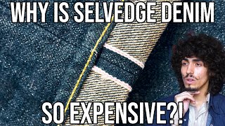 WHY IS SELVEDGE DENIM SO EXPENSIVE [upl. by Aihtiekal]