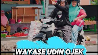 WAYASE UDIN OJEK [upl. by Malkah]