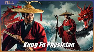 Kung Fu Physician  Chinese Wuxia Martial Arts Action film Full Movie HD [upl. by Karalynn]