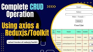 Full CRUD Operations of Redux with Axios  ReduxjsToolkit Projects [upl. by Kaslik]