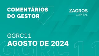 Comentários do Gestor  GGRC11  Agosto de 2024 [upl. by Caughey630]