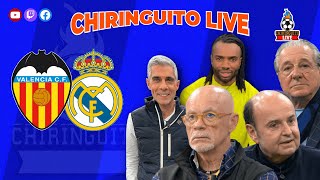 VALENCIA  REAL MADRID  CHIRINGUITO LIVE [upl. by Barb]