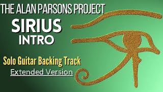 The Alan Parsons Project  SIRIUS Eye in the Sky Extended Solo Backing Track [upl. by Acquah]