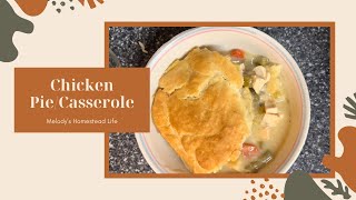 Chicken PieCasserole [upl. by Olenka]