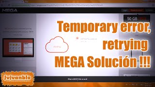 Temporary error retrying MEGA Solución  Active cc [upl. by Akemaj]