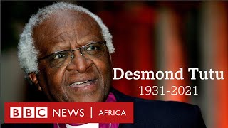 Looking back at the life of Archbishop Desmond Tutu  BBC Africa [upl. by Copp]