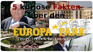 5 kuriose Fakten über den EuropaPark [upl. by Oynotna]