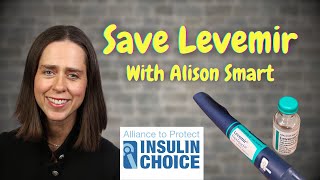 Protecting Insulin Choice Alison Smart’s Fight for Levemir and Those Who Depend on It [upl. by Ehttam]