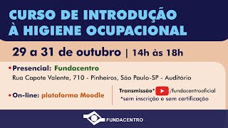 Curso de Introdução à Higiene Ocupacional  dia 29102024 [upl. by Erialcyram]