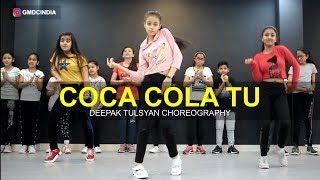 Coca Cola Tu Dance Cover  Deepak Tulsyan Choreography  Tony Kakkar  G M Dance [upl. by Retloc22]