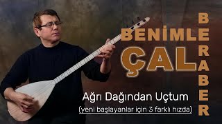 Ağrı Dağından Uçtum  BENİMLE BERABER ÇAL [upl. by Scarrow402]