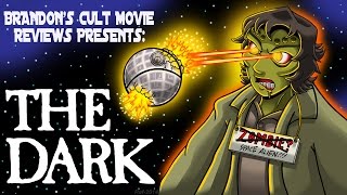 Brandons Cult Movie Reviews THE DARK [upl. by Carn]