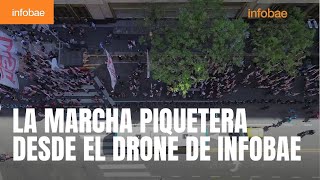 Así llegaban los piqueteros por Diagonal Norte a Plaza de Mayo ElDroneDeInfobae [upl. by Galina]