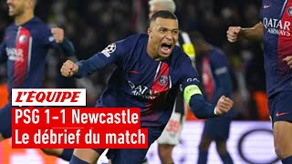 PSG 11 Newcastle  Paris reste en vie le débrief de son nul miraculeux dans lÉquipe du Soir [upl. by Rehc716]