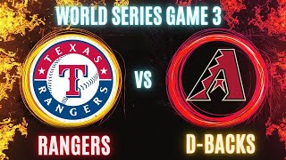 Arizona Diamondbacks at the Texas Rangers  World Series Game 3  Live Play by Play and Reactions [upl. by Marra]