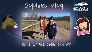 Sophies Vlog Teil 1 Sophie stellt sich vor [upl. by Aihsakal]