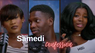 SAMEDI CONFESSION EP 24 Ft Khadija [upl. by Ardekan]