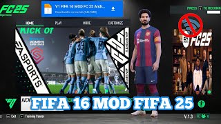 NOVO FIFA 16 MOD EA SPORTS FC 25 OFFLINE COM A CÂMERA DO PLAYSTATION 5 [upl. by Anelah]