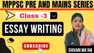 Essay Writing for MPPSC Mains Exam Tips amp Strategies [upl. by Ydualc]