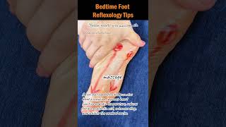 Bedtime Foot Reflexology Tips footreflexology reflexologytips footmassage bettersleep [upl. by Rochelle]