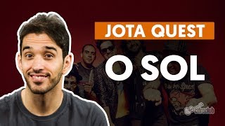 O Sol  Jota Quest aula de violão [upl. by Anpas]