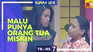 FULL Terobsesi Jadi Kaya Sampai Lupa Orang Tua  RUMAH UYA 301018 [upl. by Salangia]