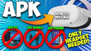 How to install APK files from INSIDE the HEADSET NO PC  NO WIRES  NO PHONE  NO SIDEQUEST [upl. by Orva40]