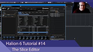 Steinberg Halion 6 Tutorial Ep14 The Slice Editor [upl. by Burra813]