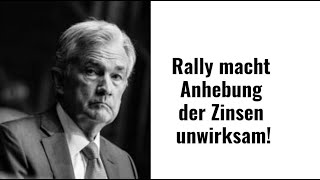 Fed AktienRally macht Anhebung der Zinsen unwirksam Videoausblick [upl. by Asyla]