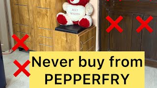 NEVER BUY FROM PEPPERFRY [upl. by Palla]