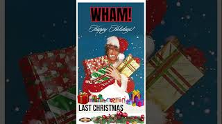 WHAM LAST CHRISTMAS [upl. by Aelrac]