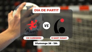 🤾‍♀️ CLUB HANDBOL CARDEDEU M VS HANDBOL SANT CUGAT [upl. by Eyahsal74]